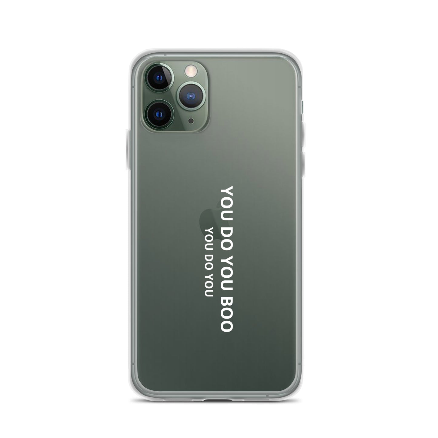 Clear Case for iPhone® - You Do You Boo