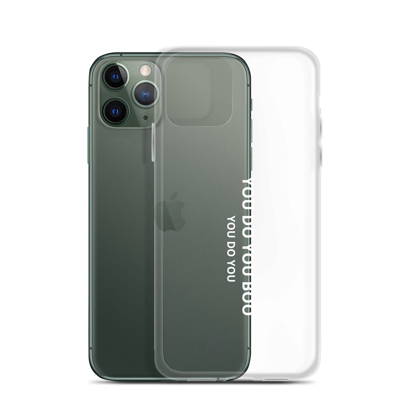 Clear Case for iPhone® - You Do You Boo