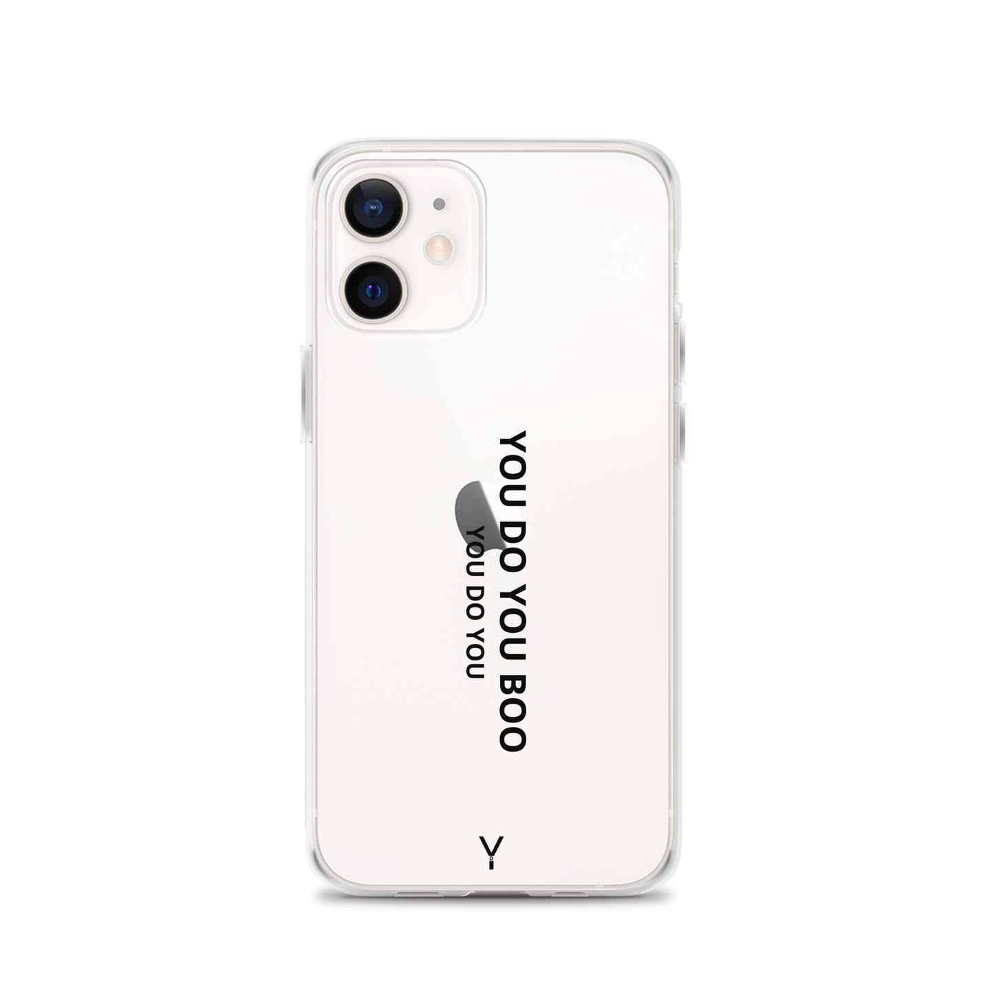 Clear Case for iPhone® - You Do You Boo