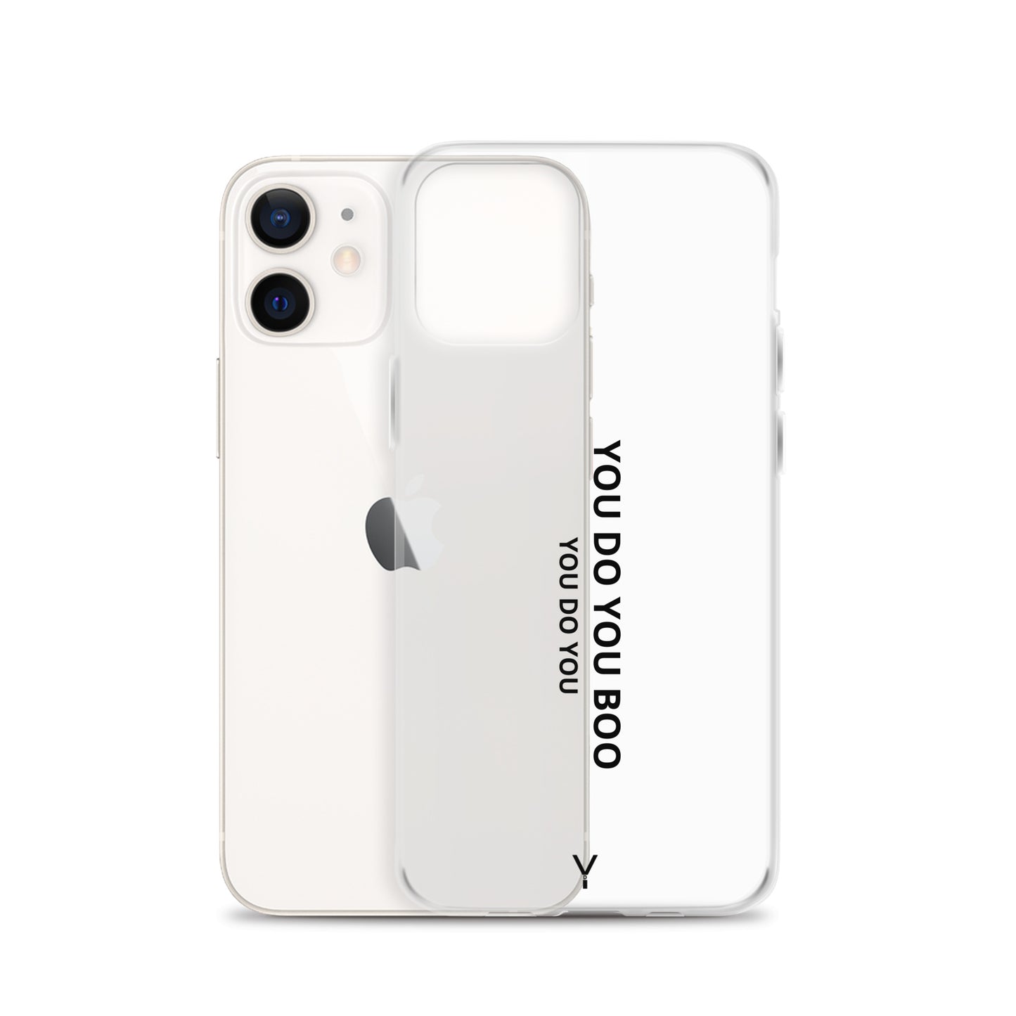 Clear Case for iPhone® - You Do You Boo