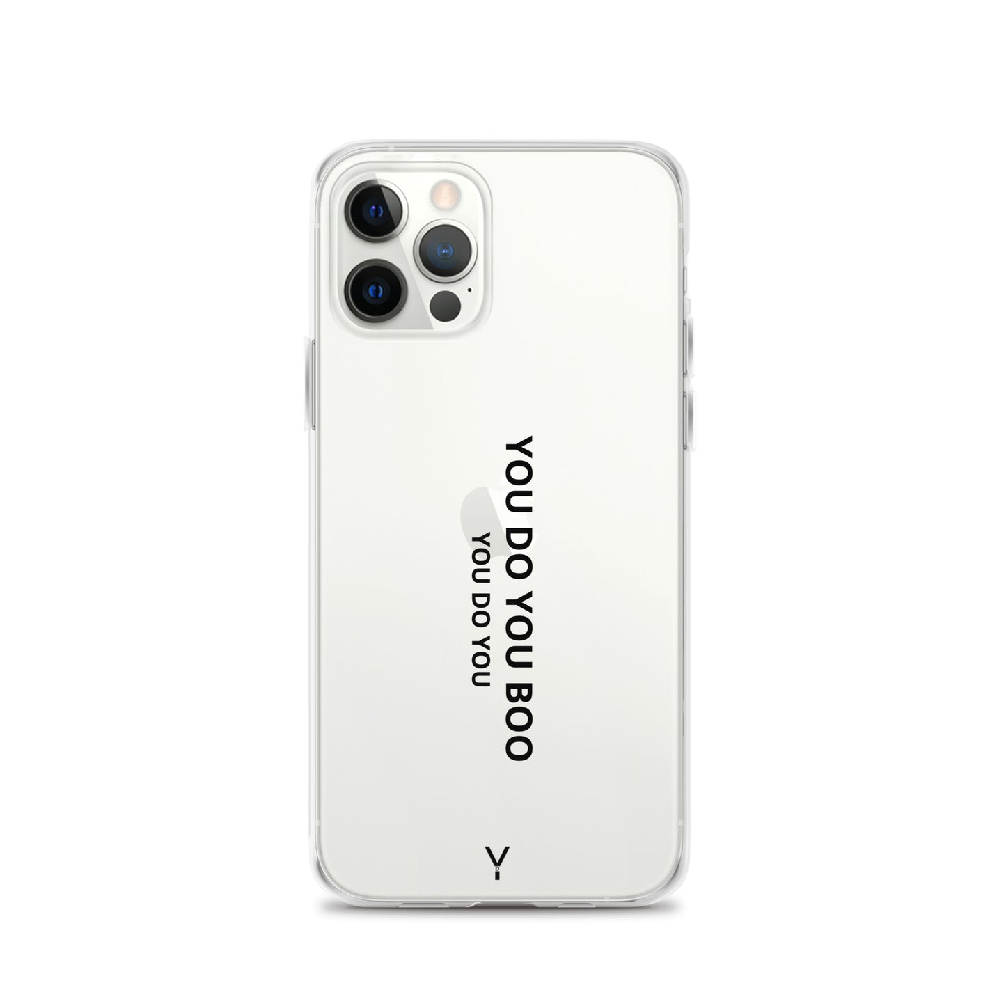 Clear Case for iPhone® - You Do You Boo