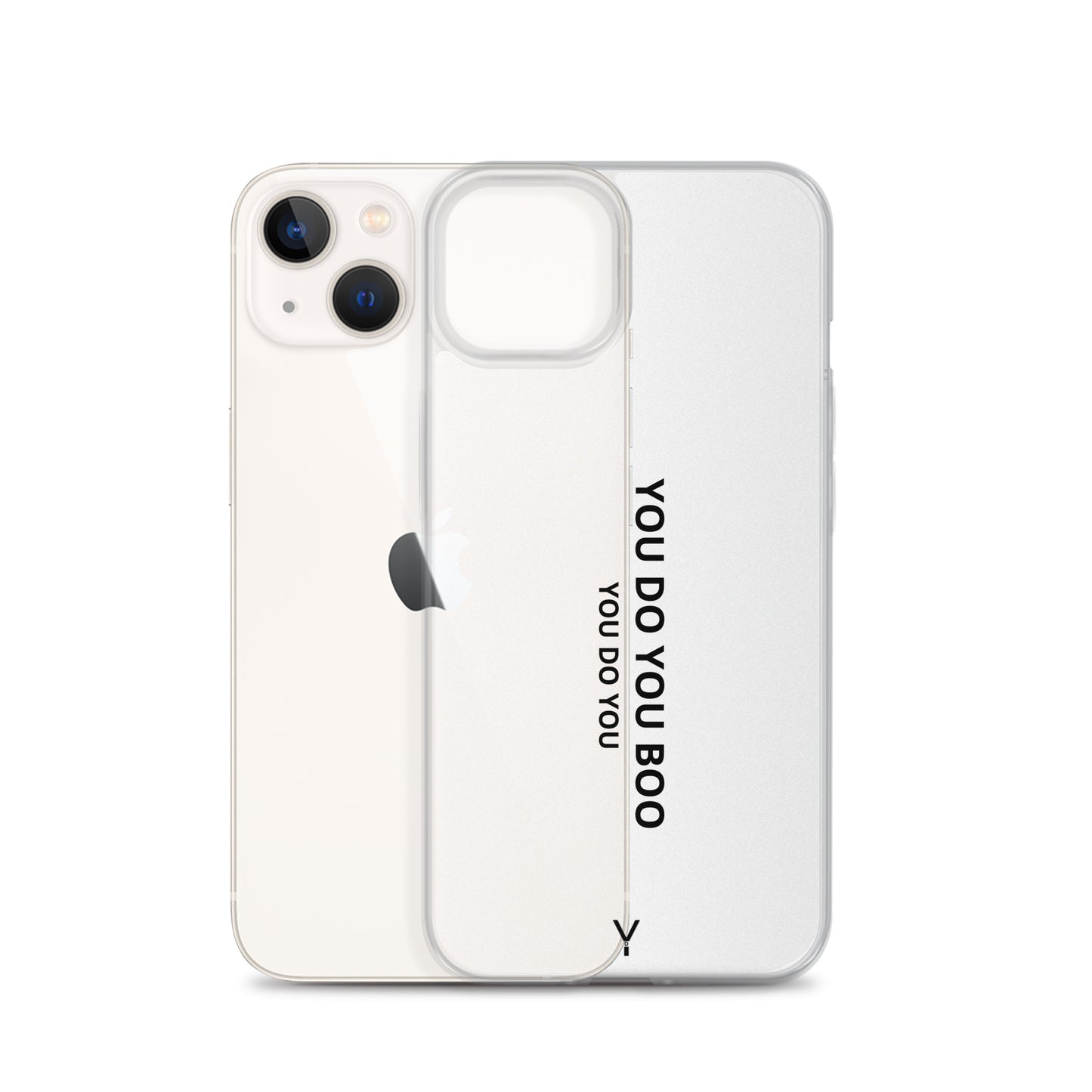 Clear Case for iPhone® - You Do You Boo