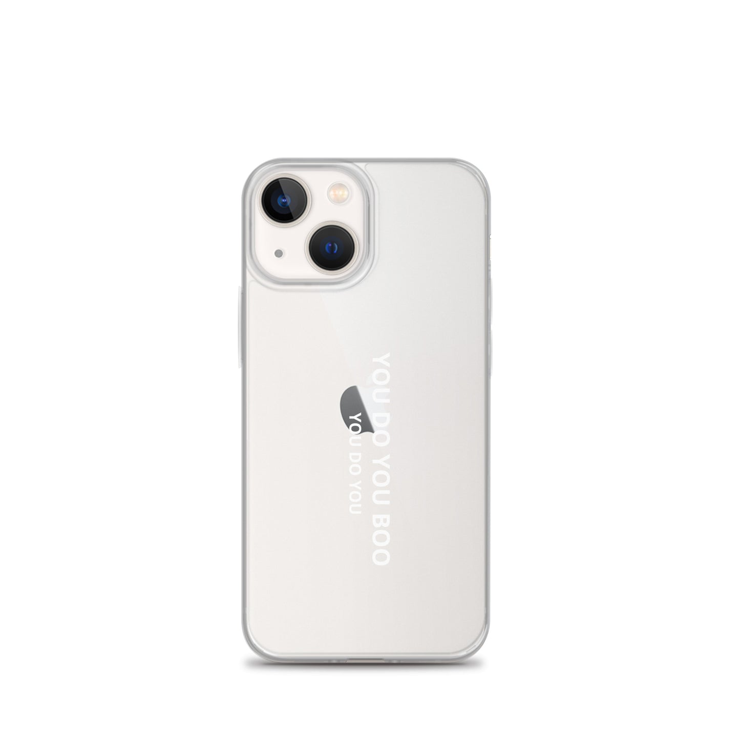 Clear Case for iPhone® - You Do You Boo