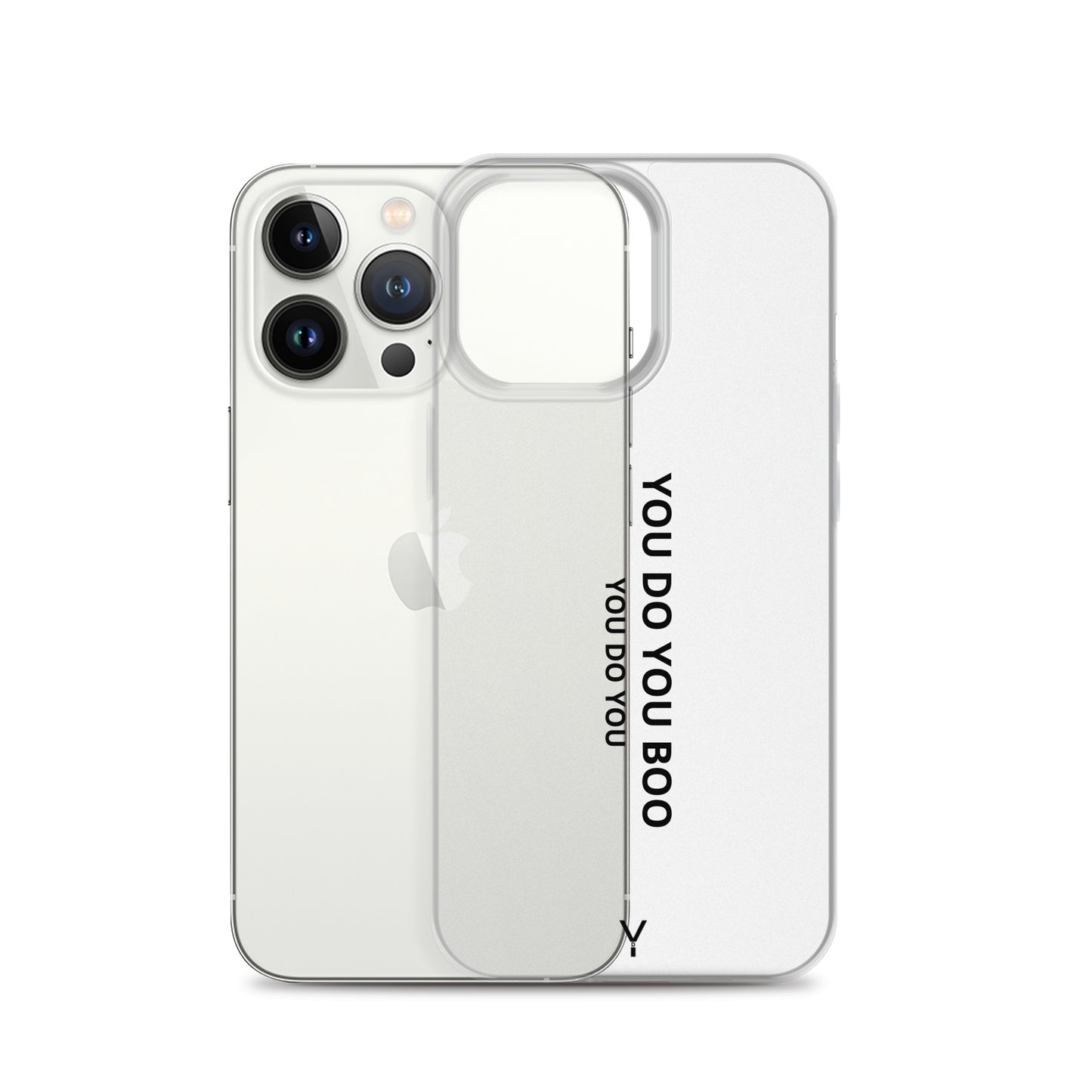 Clear Case for iPhone® - You Do You Boo