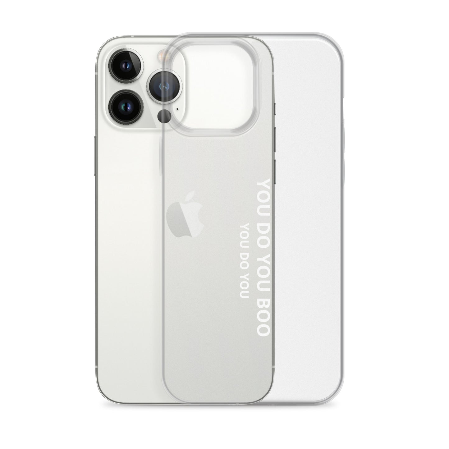 Clear Case for iPhone® - You Do You Boo