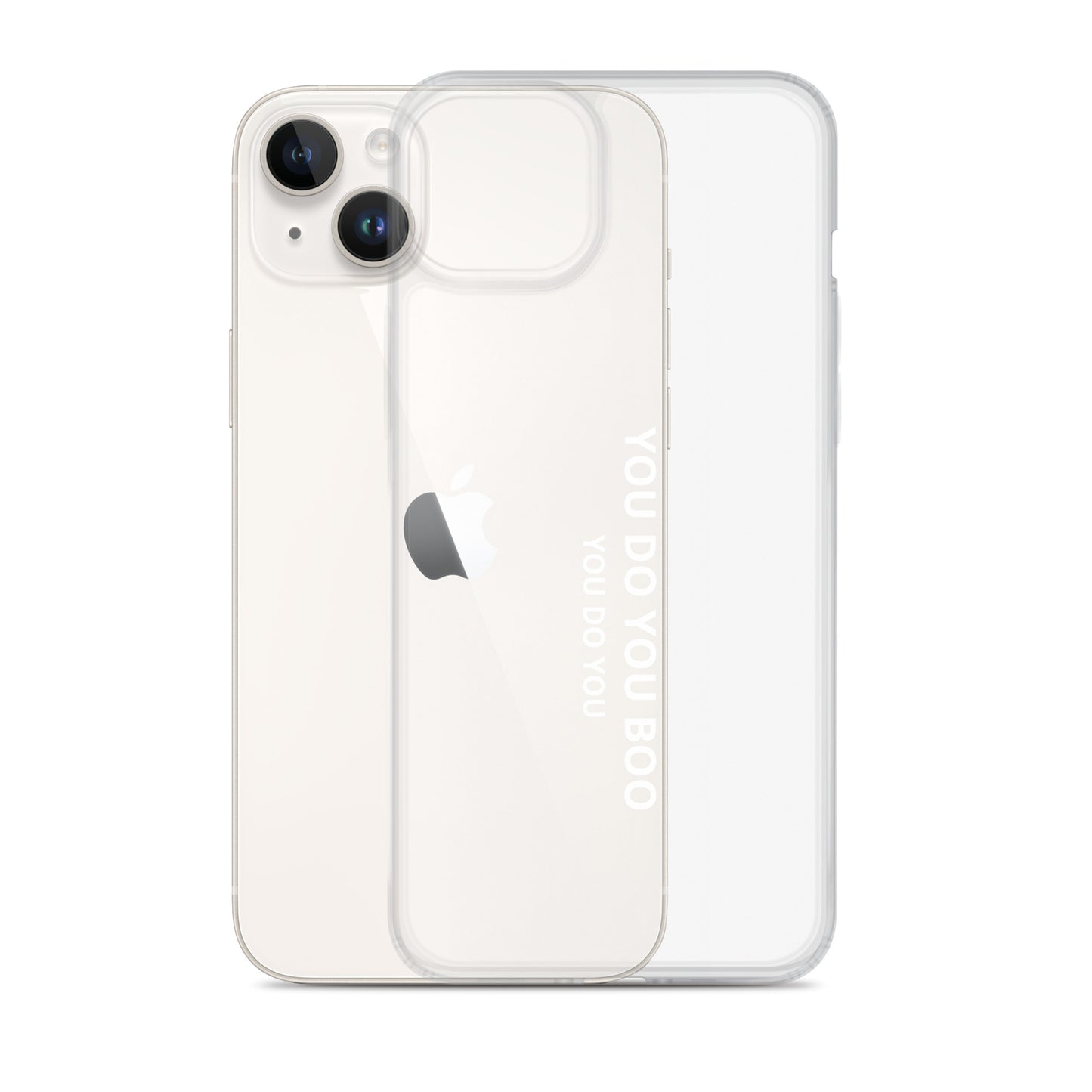 Clear Case for iPhone® - You Do You Boo