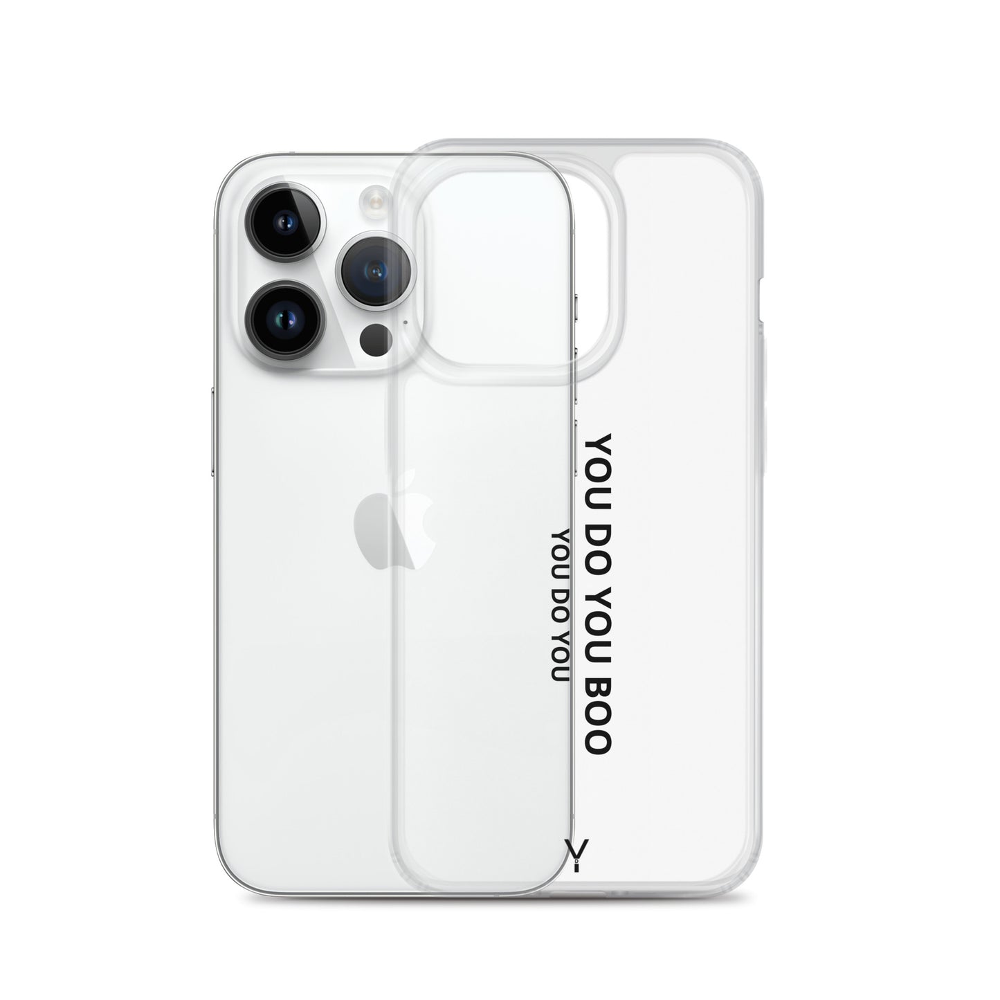 Clear Case for iPhone® - You Do You Boo