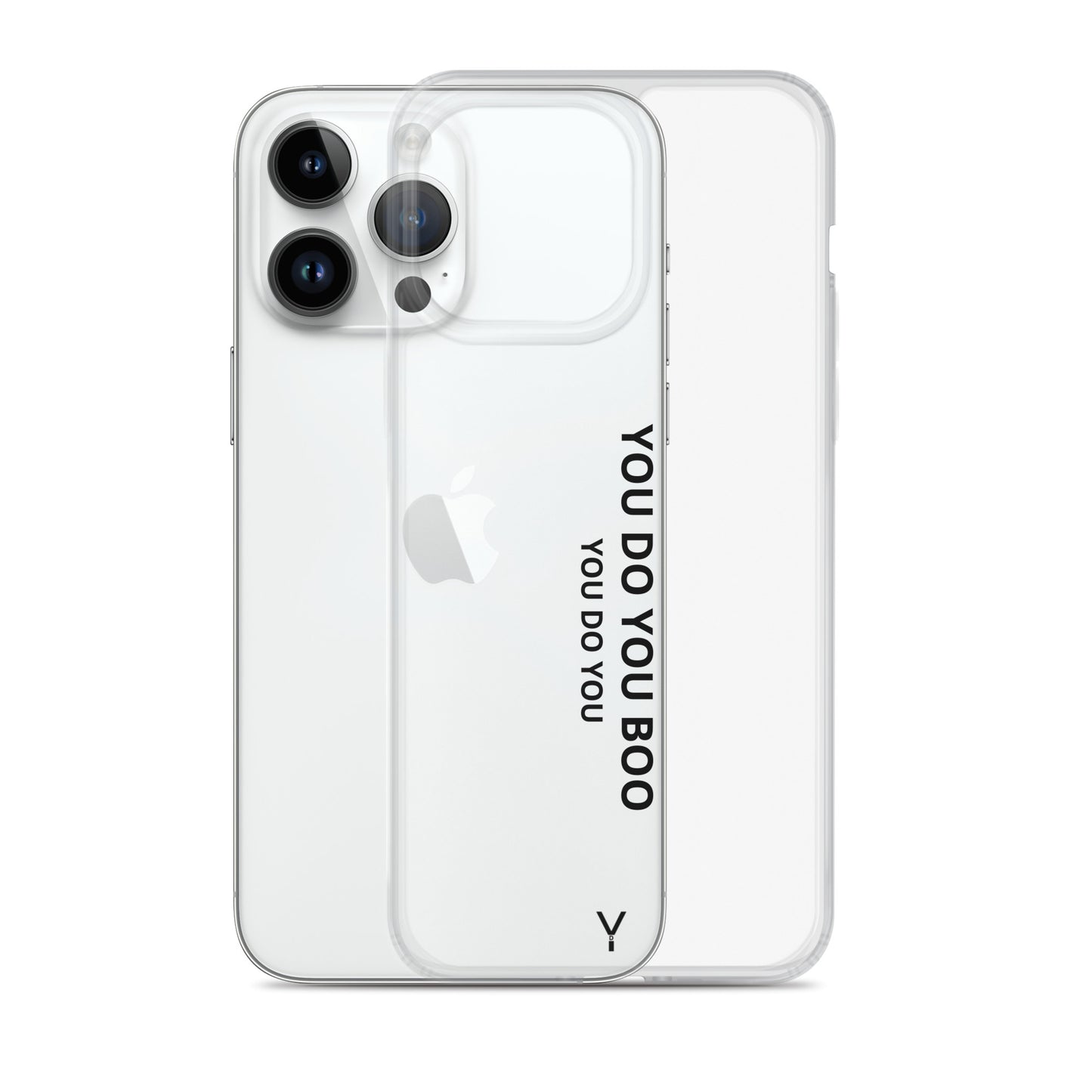 Clear Case for iPhone® - You Do You Boo