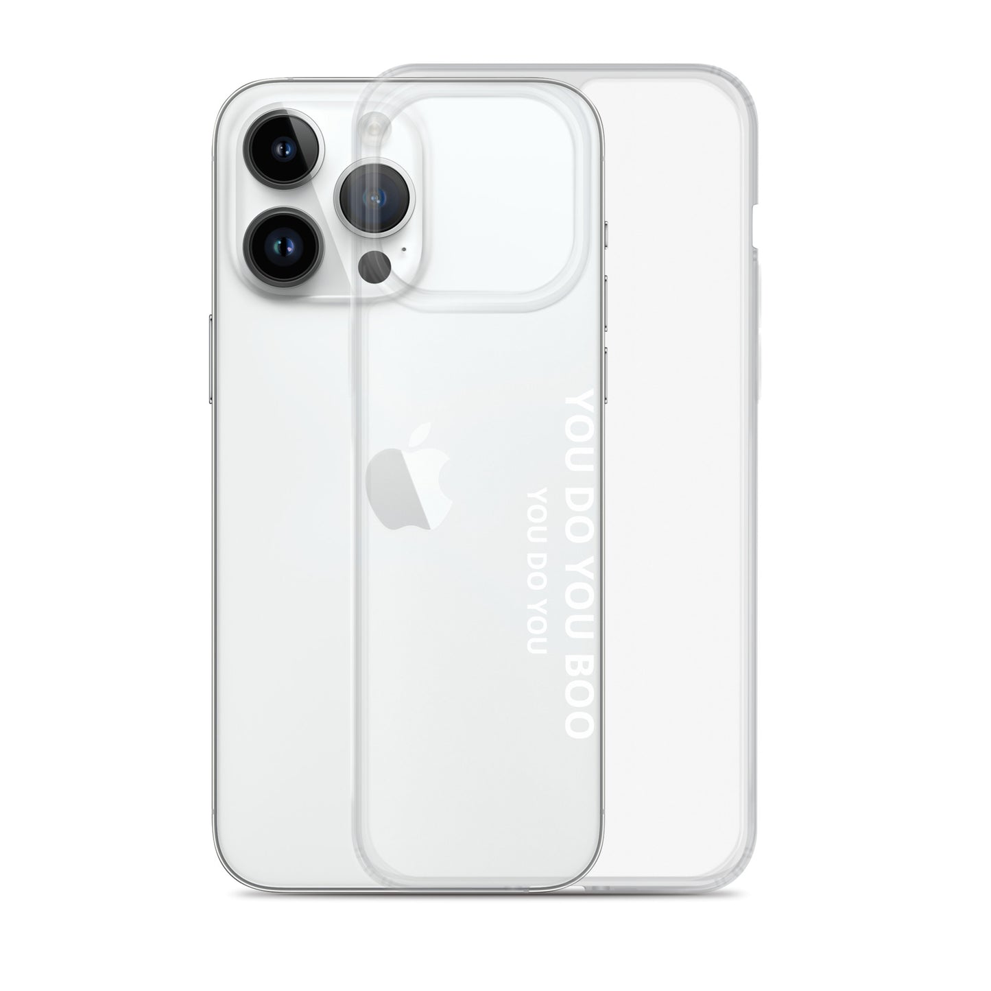 Clear Case for iPhone® - You Do You Boo