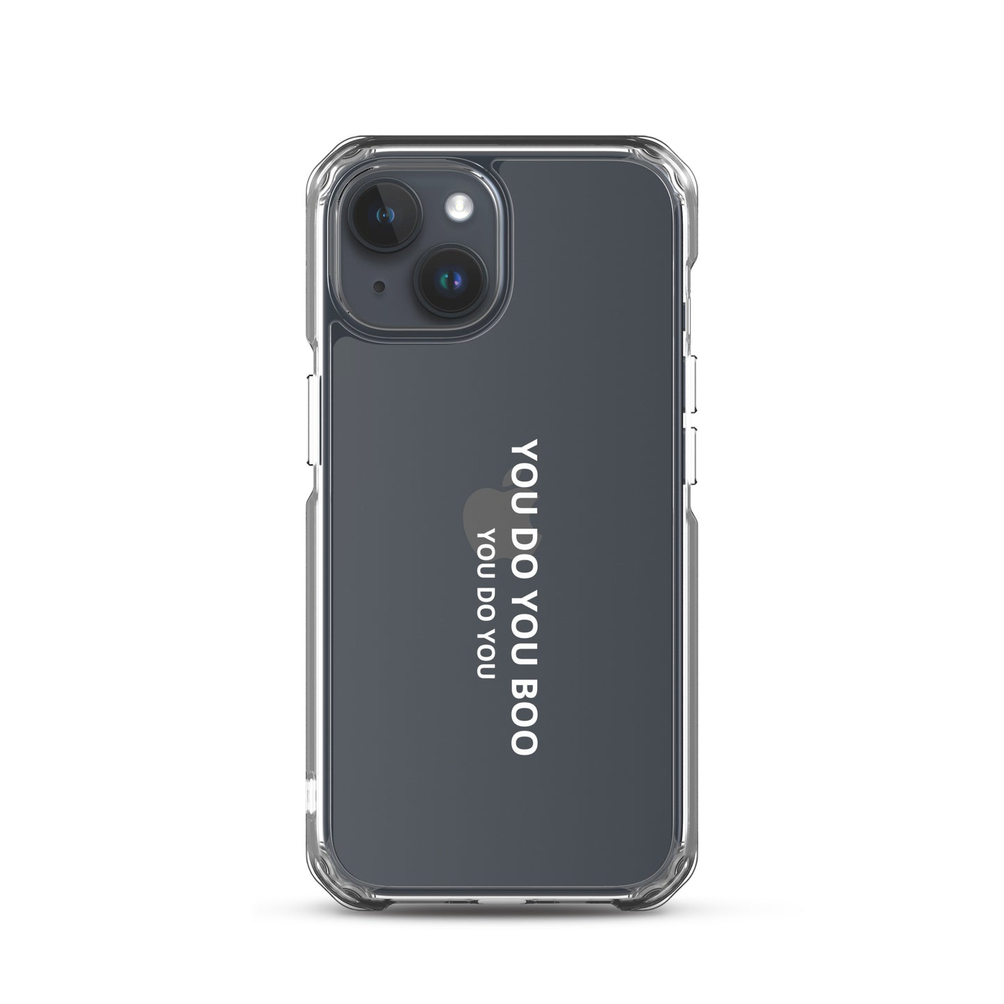 Clear Case for iPhone® - You Do You Boo