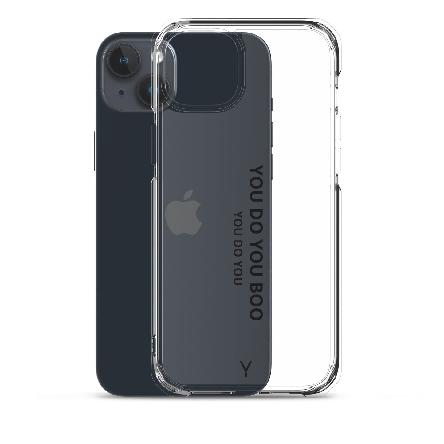 Clear Case for iPhone® - You Do You Boo