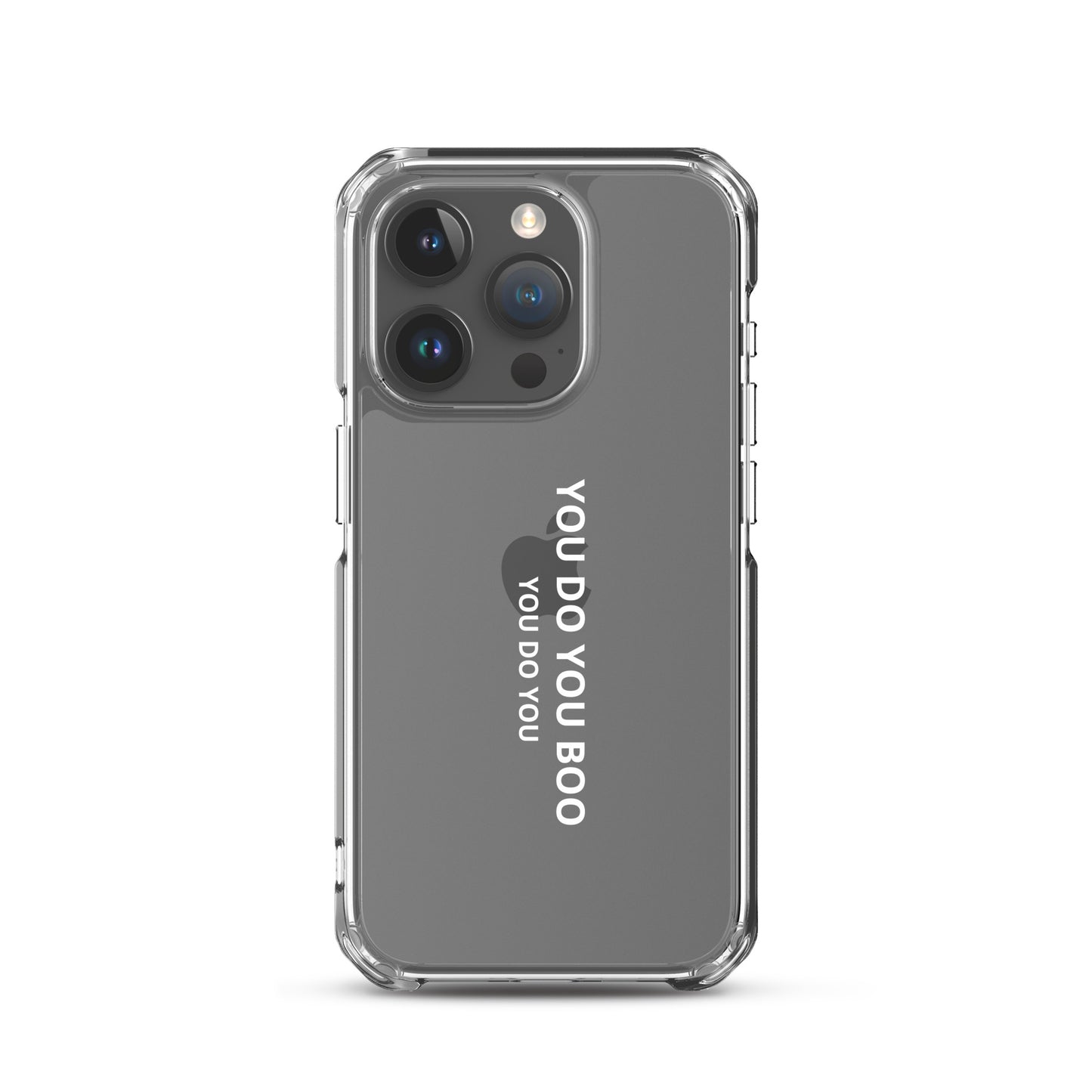 Clear Case for iPhone® - You Do You Boo