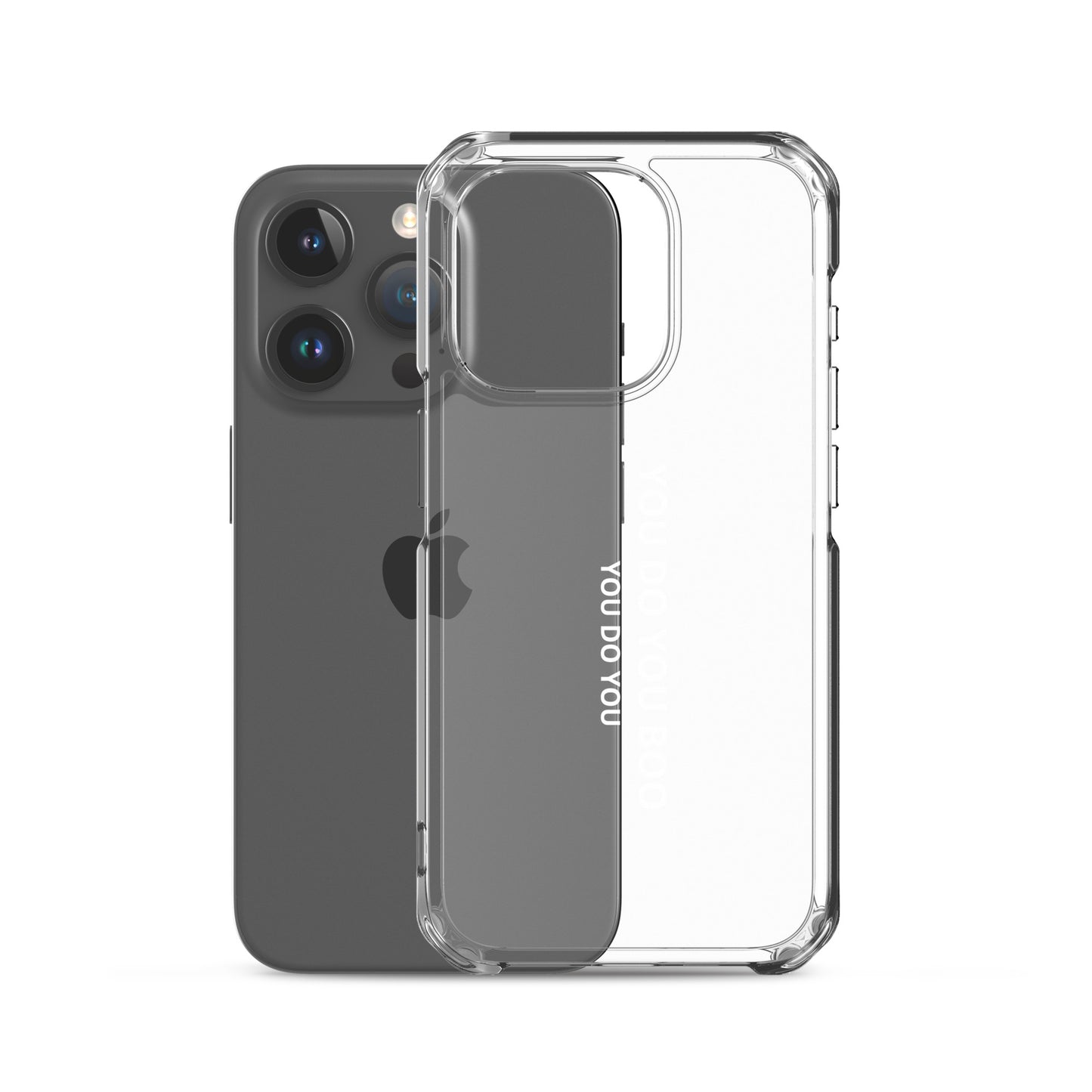 Clear Case for iPhone® - You Do You Boo