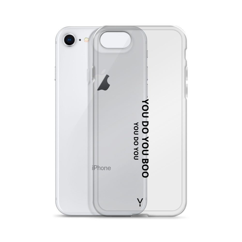 Clear Case for iPhone® - You Do You Boo