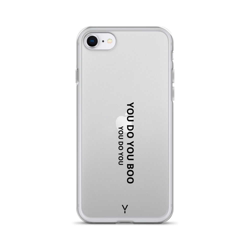 Clear Case for iPhone® - You Do You Boo