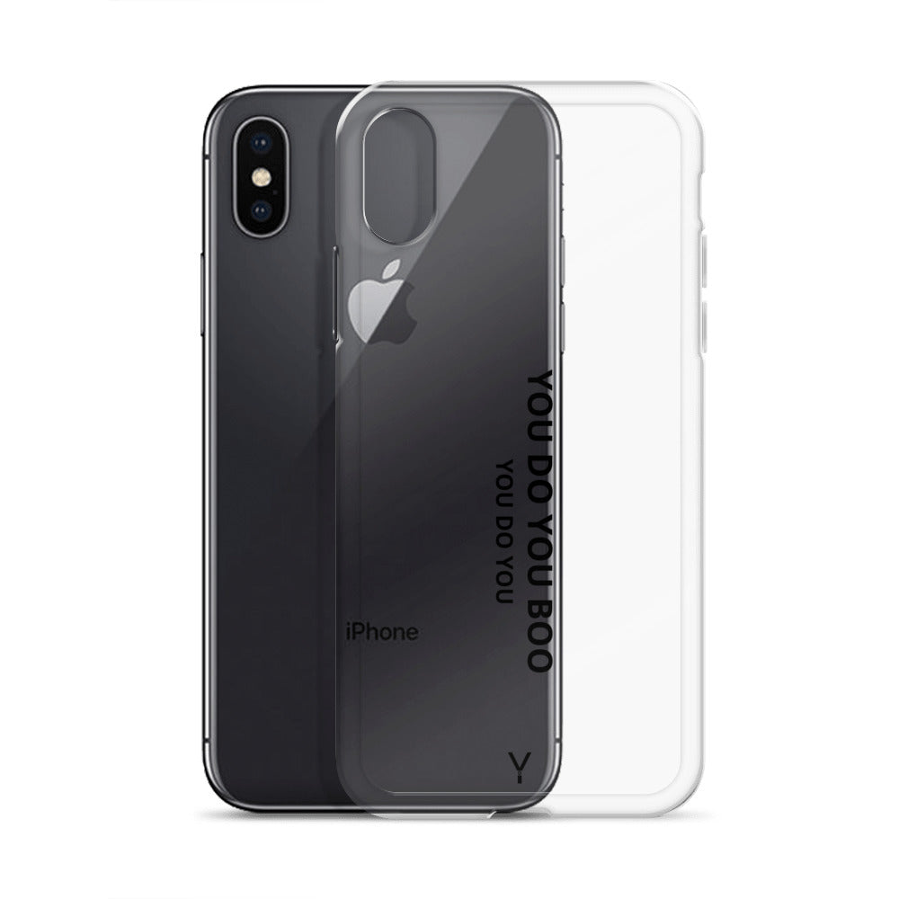 Clear Case for iPhone® - You Do You Boo