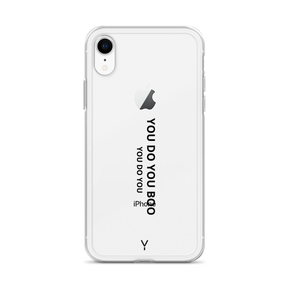 Clear Case for iPhone® - You Do You Boo