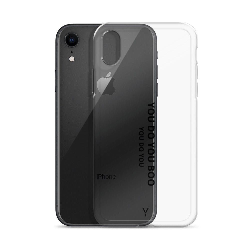 Clear Case for iPhone® - You Do You Boo