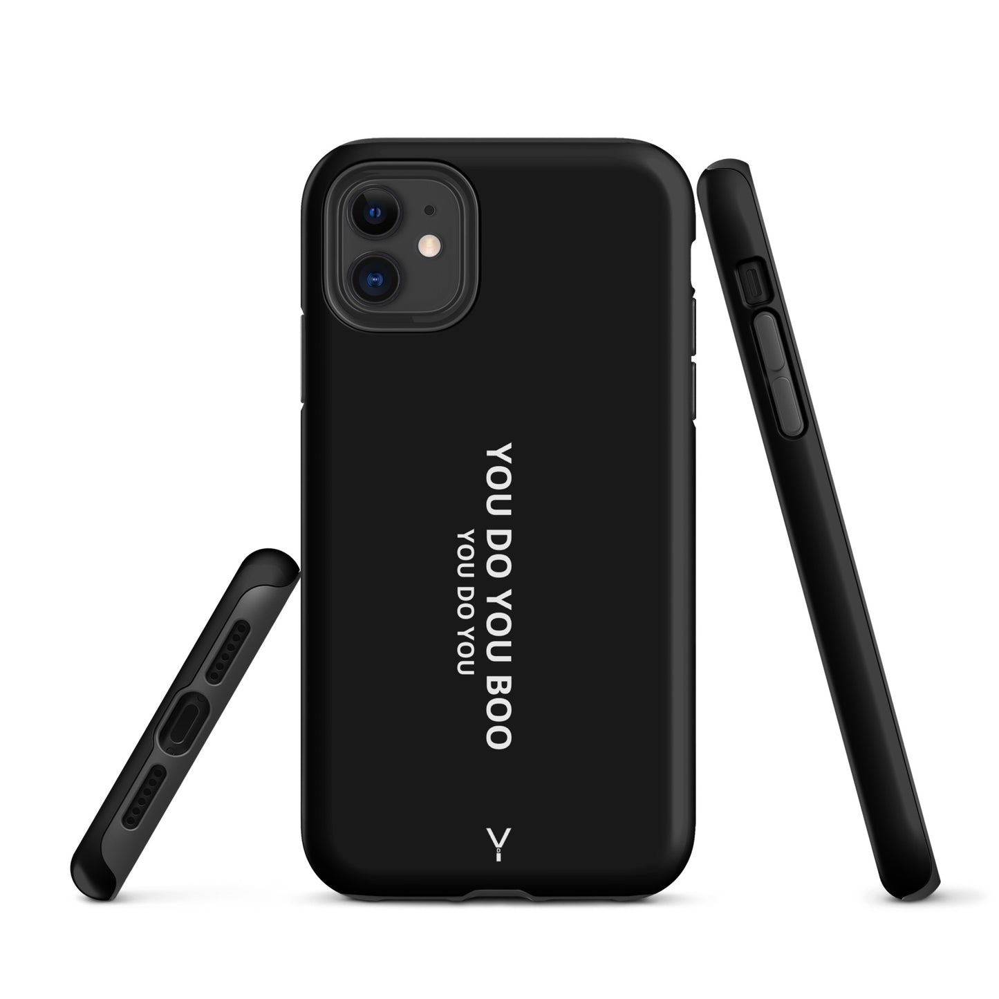 Black Matte Tough Case for iPhone® - You Do You Boo