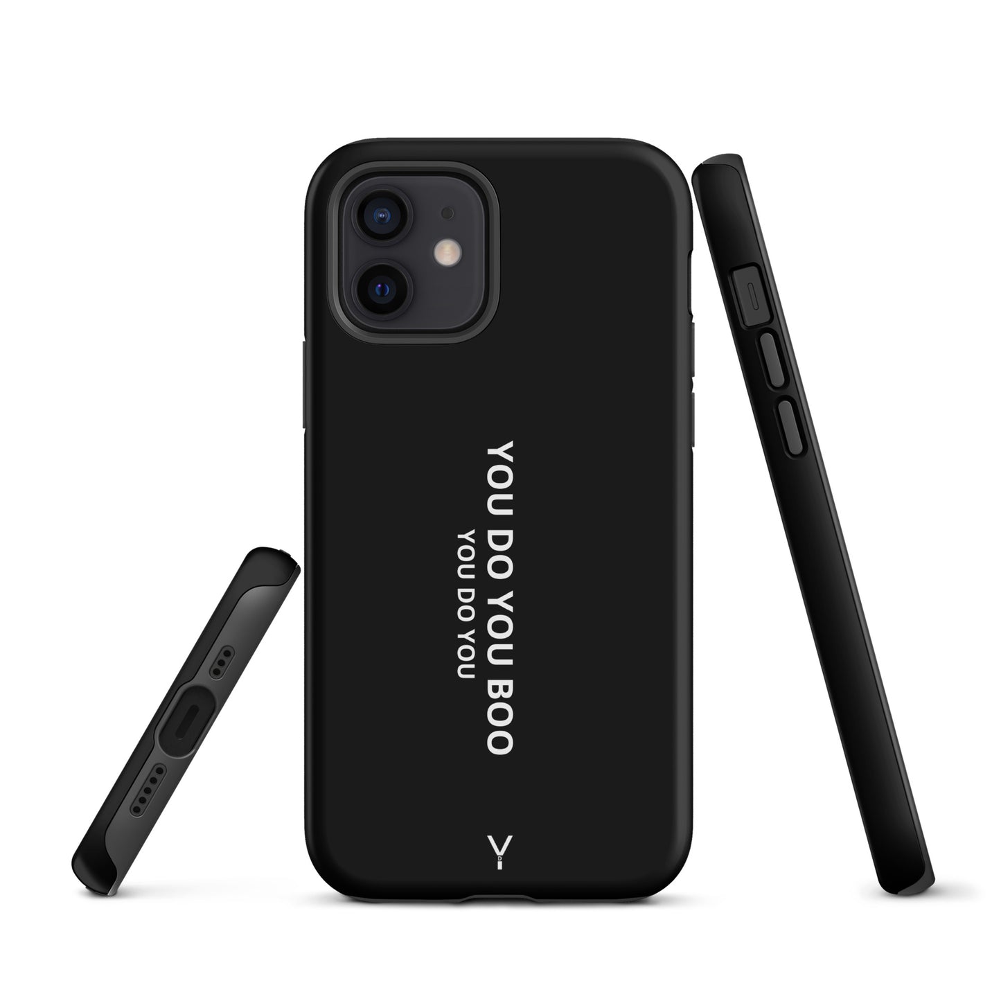 Black Matte Tough Case for iPhone® - You Do You Boo