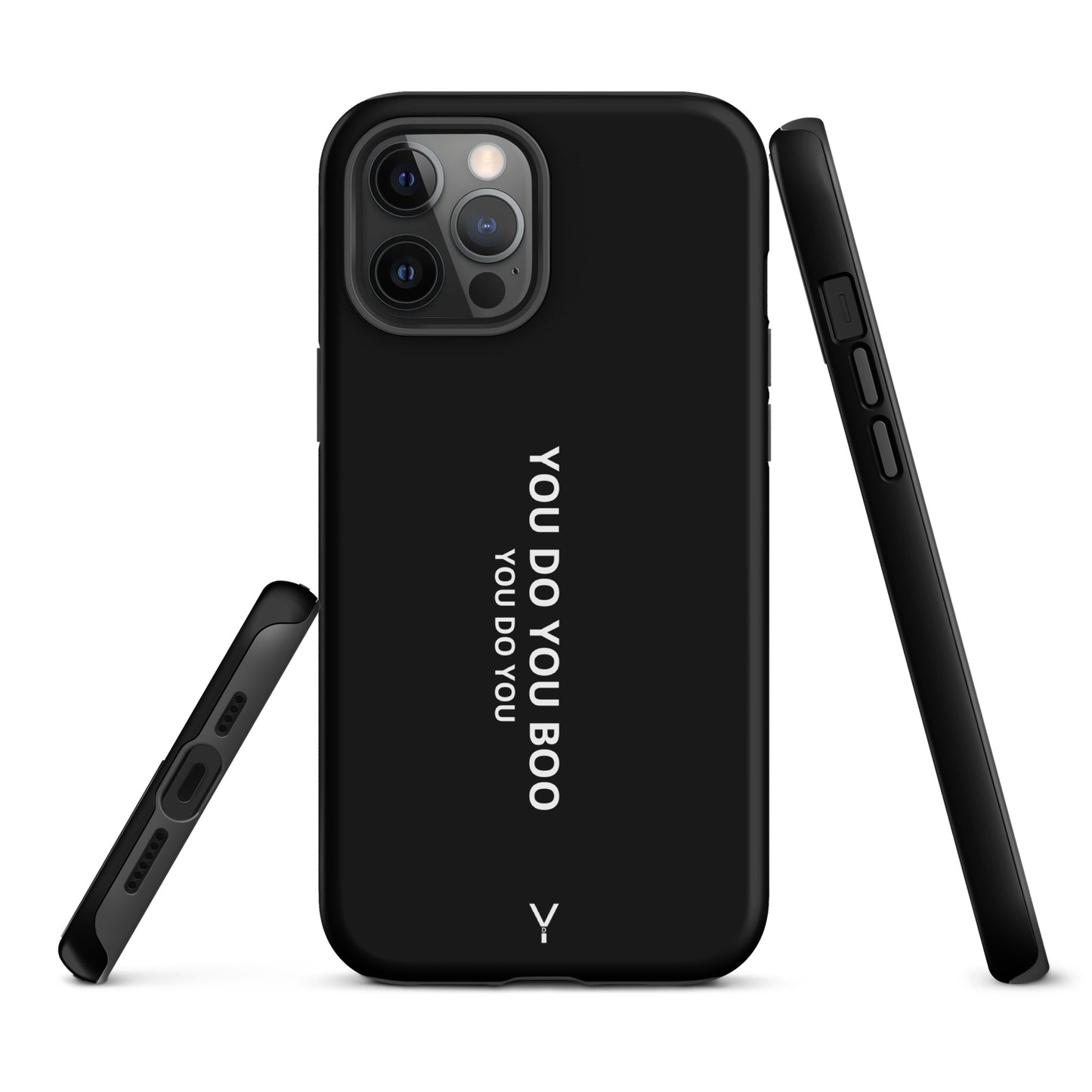 Black Matte Tough Case for iPhone® - You Do You Boo