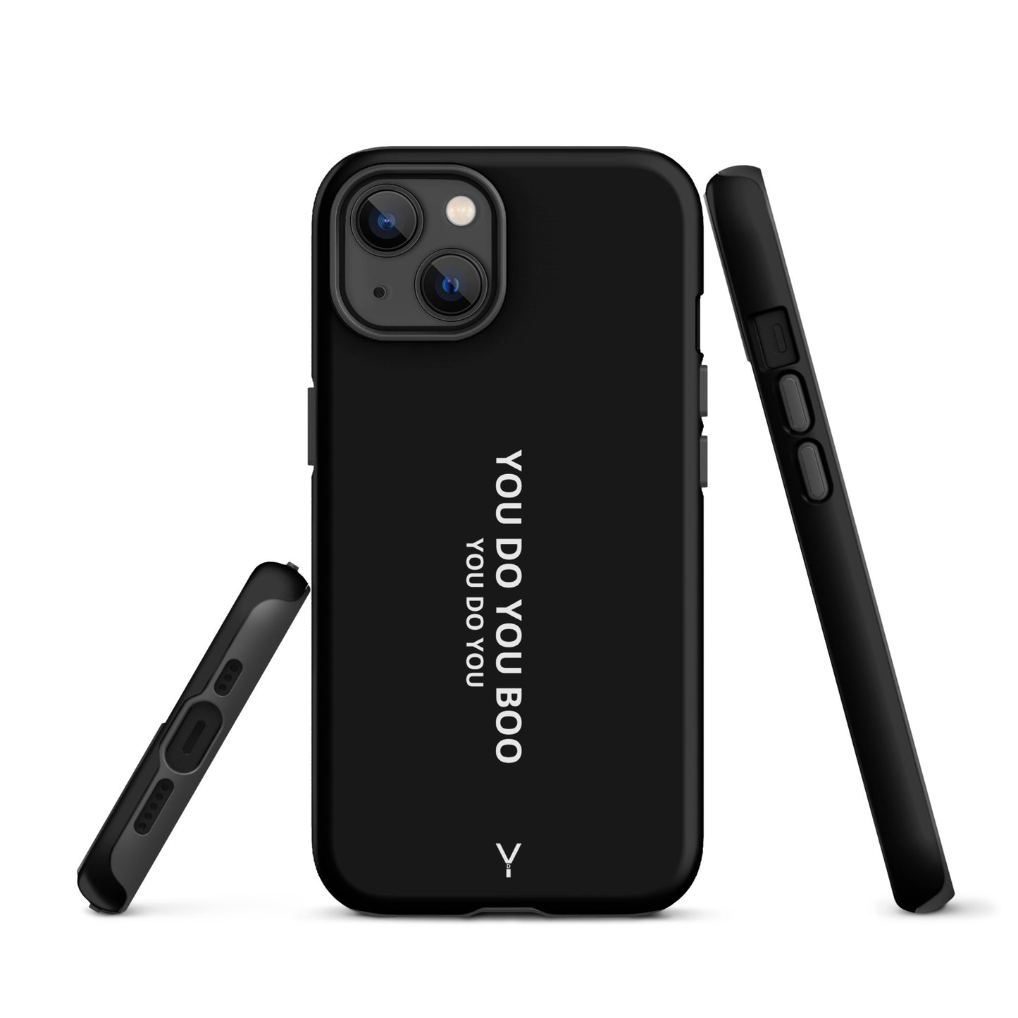 Black Matte Tough Case for iPhone® - You Do You Boo