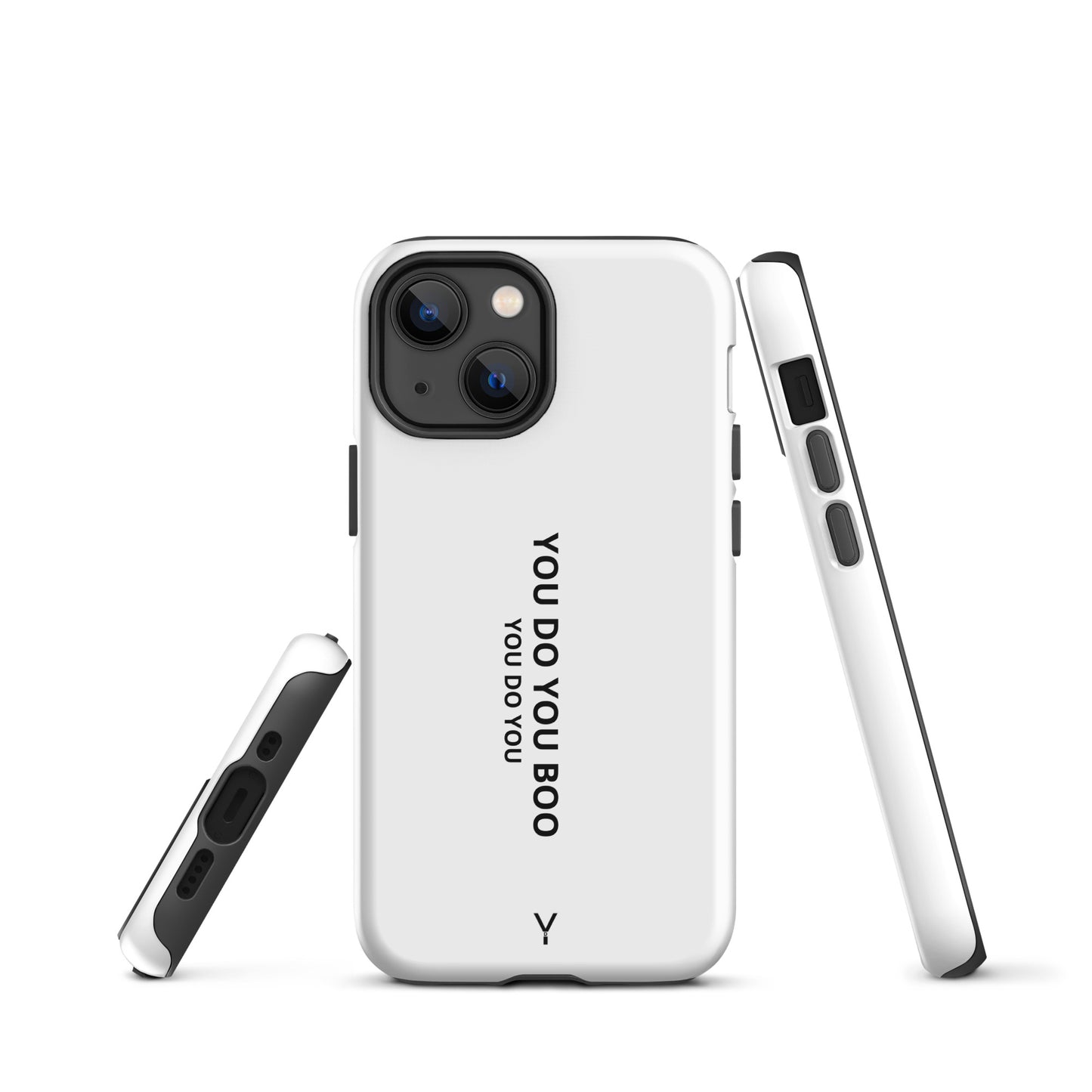 White Matte Tough Case for iPhone® - You Do You Boo