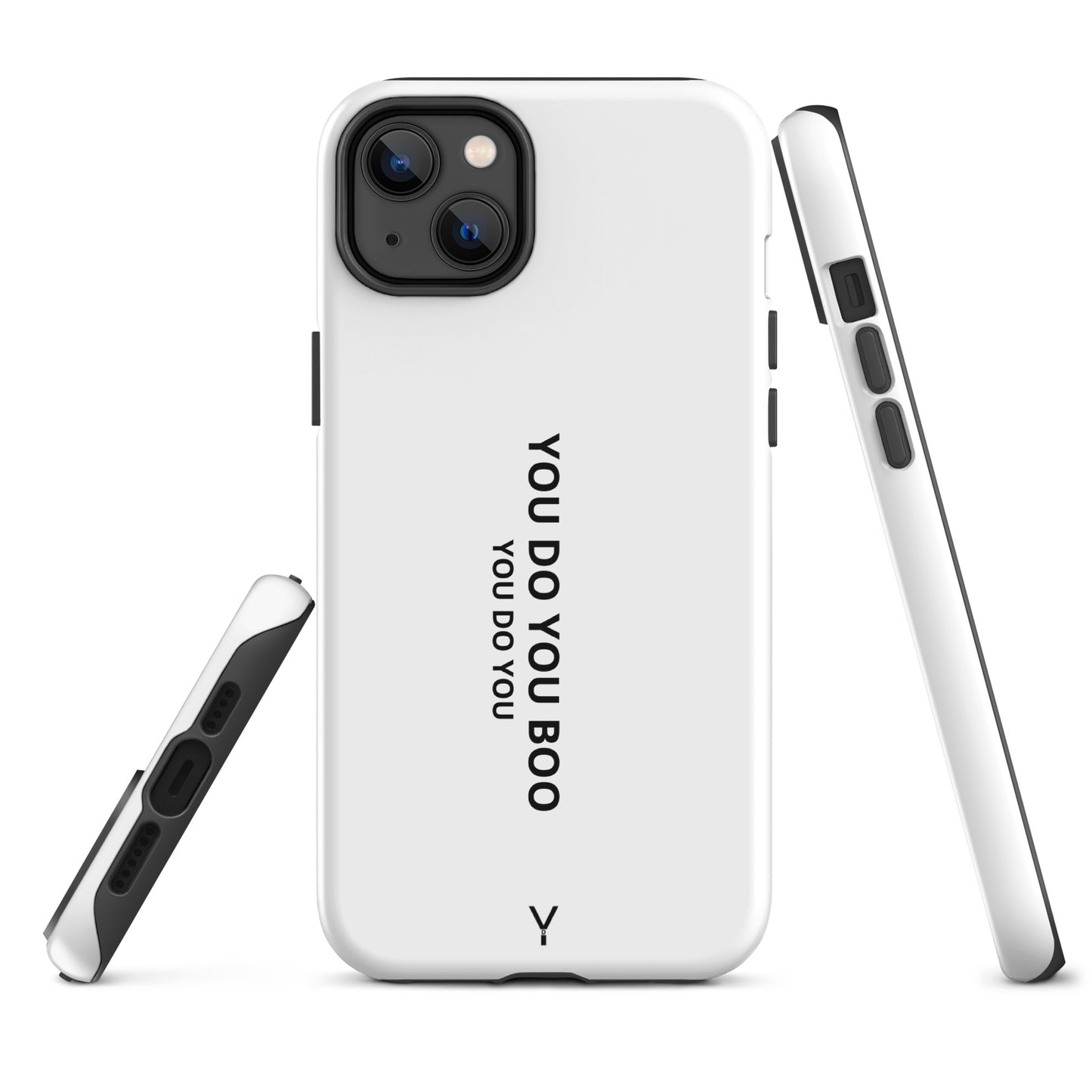 White Matte Tough Case for iPhone® - You Do You Boo