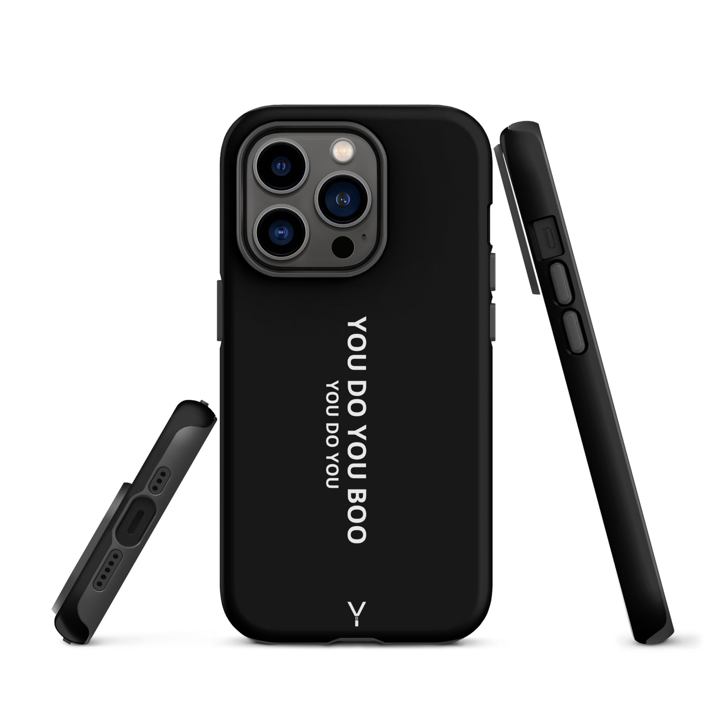 Black Matte Tough Case for iPhone® - You Do You Boo