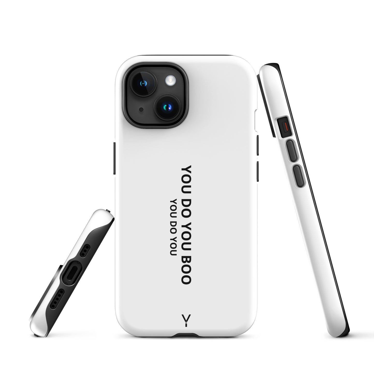 White Matte Tough Case for iPhone® - You Do You Boo