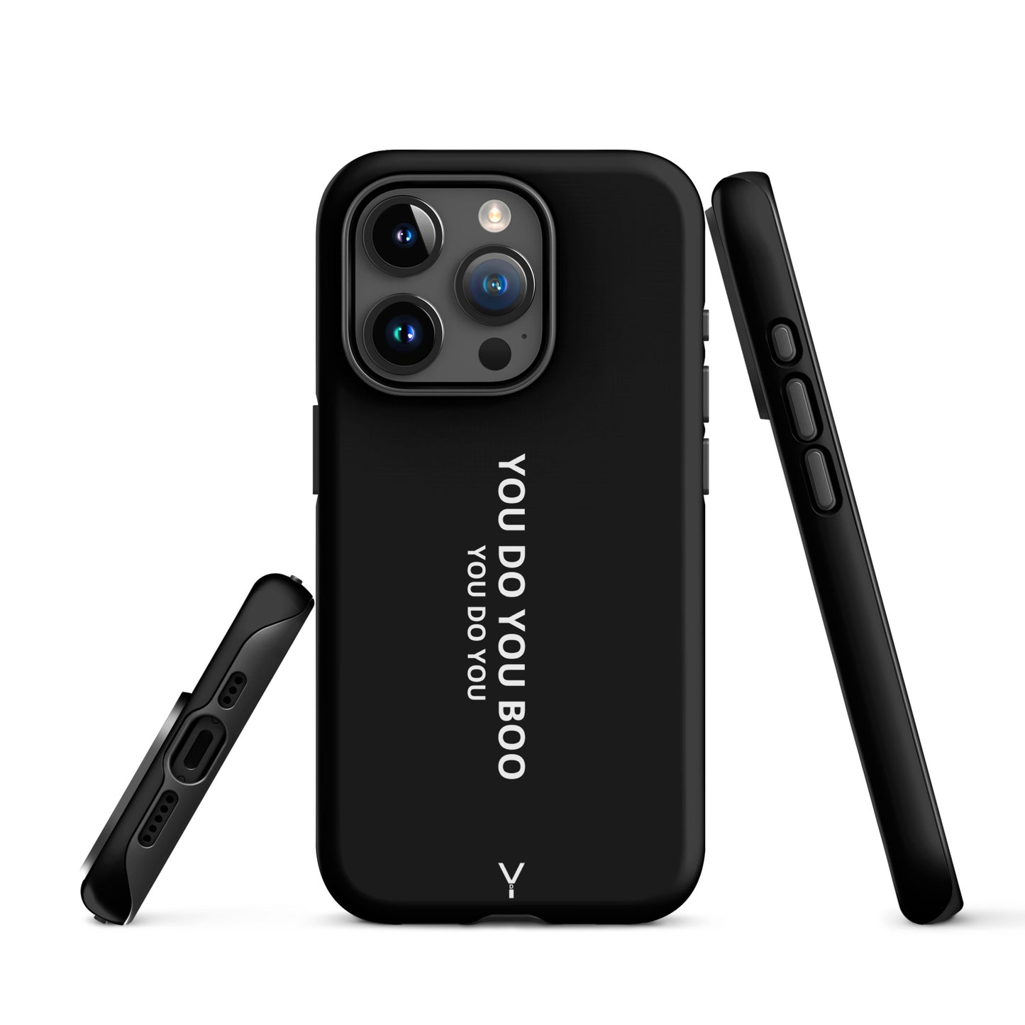 Black Matte Tough Case for iPhone® - You Do You Boo