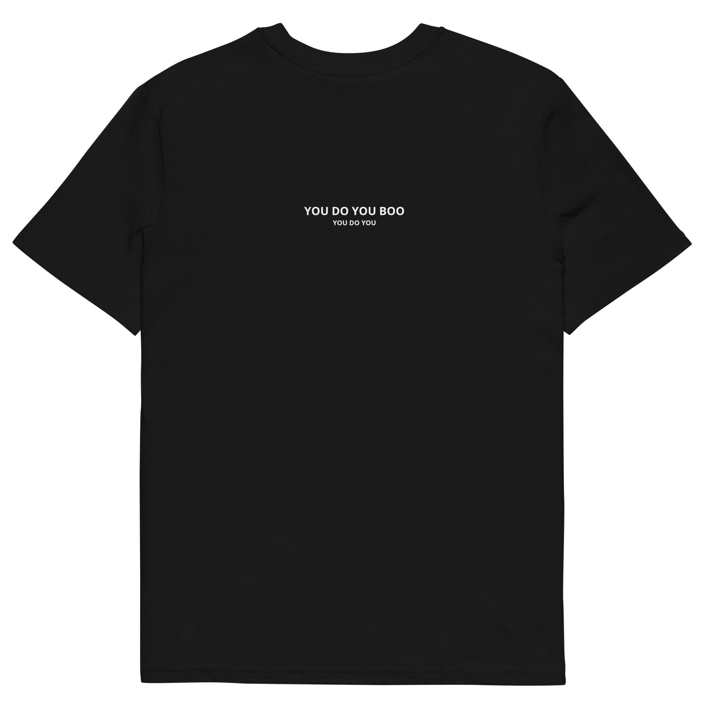 Black Unisex Cotton t-shirt - You Do You Boo