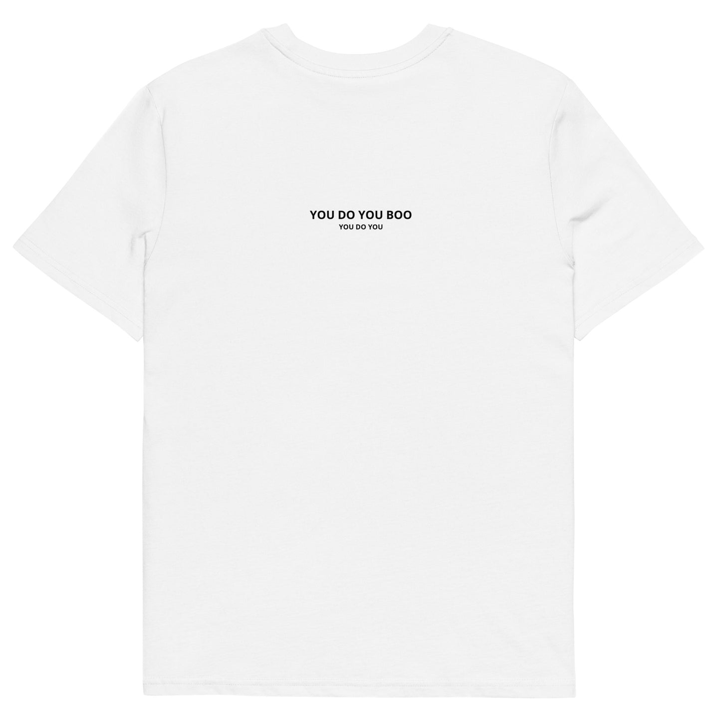 White Unisex Cotton t-shirt - You Do You Boo