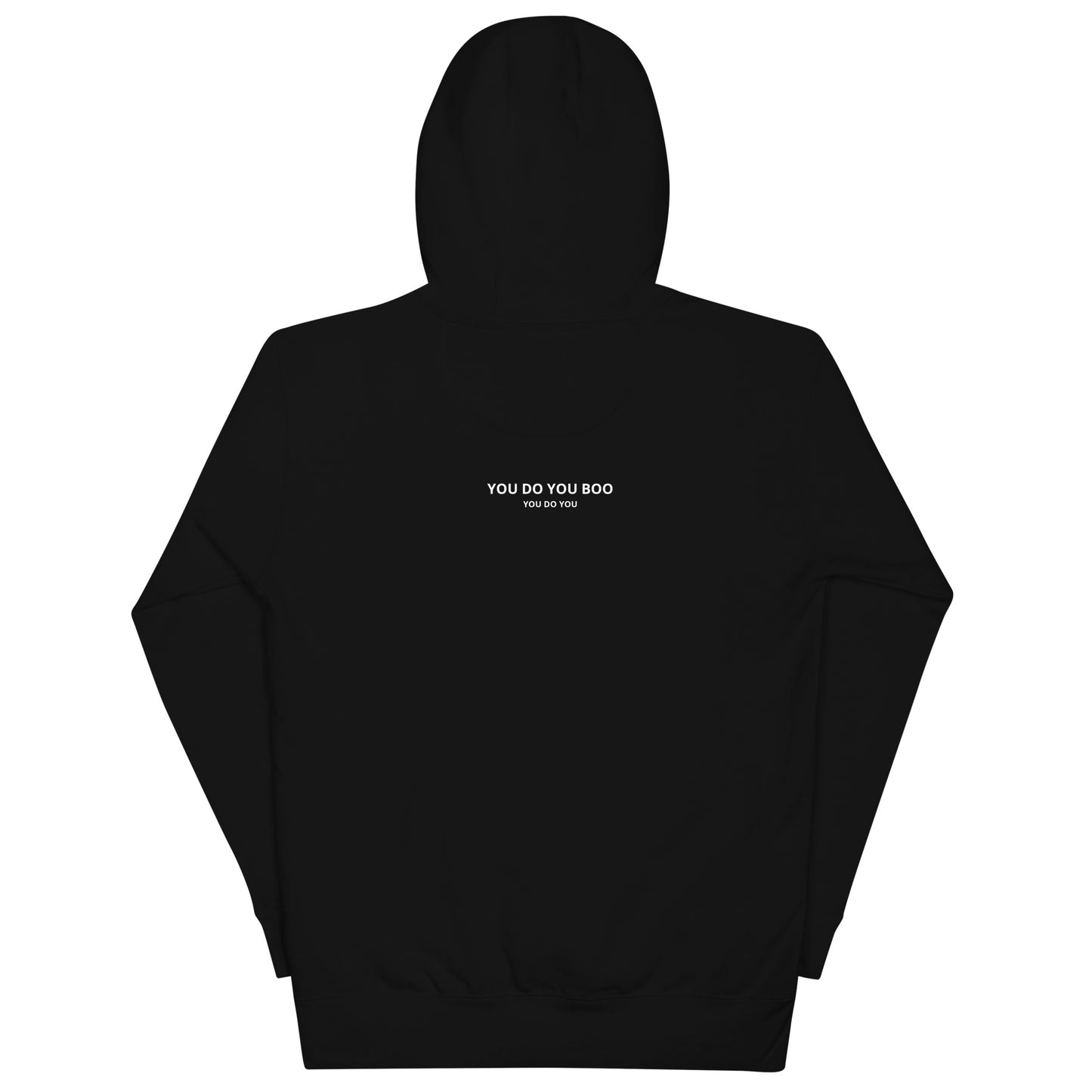 Black Unisex Hoodie - You Do You