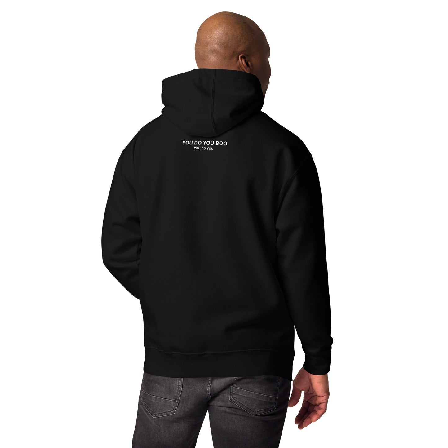 Black Unisex Hoodie - You Do You